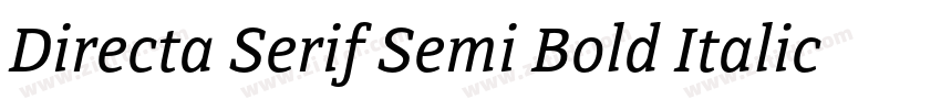 Directa Serif Semi Bold Italic字体转换 Directa Serif Semi Bold Italic字体转换